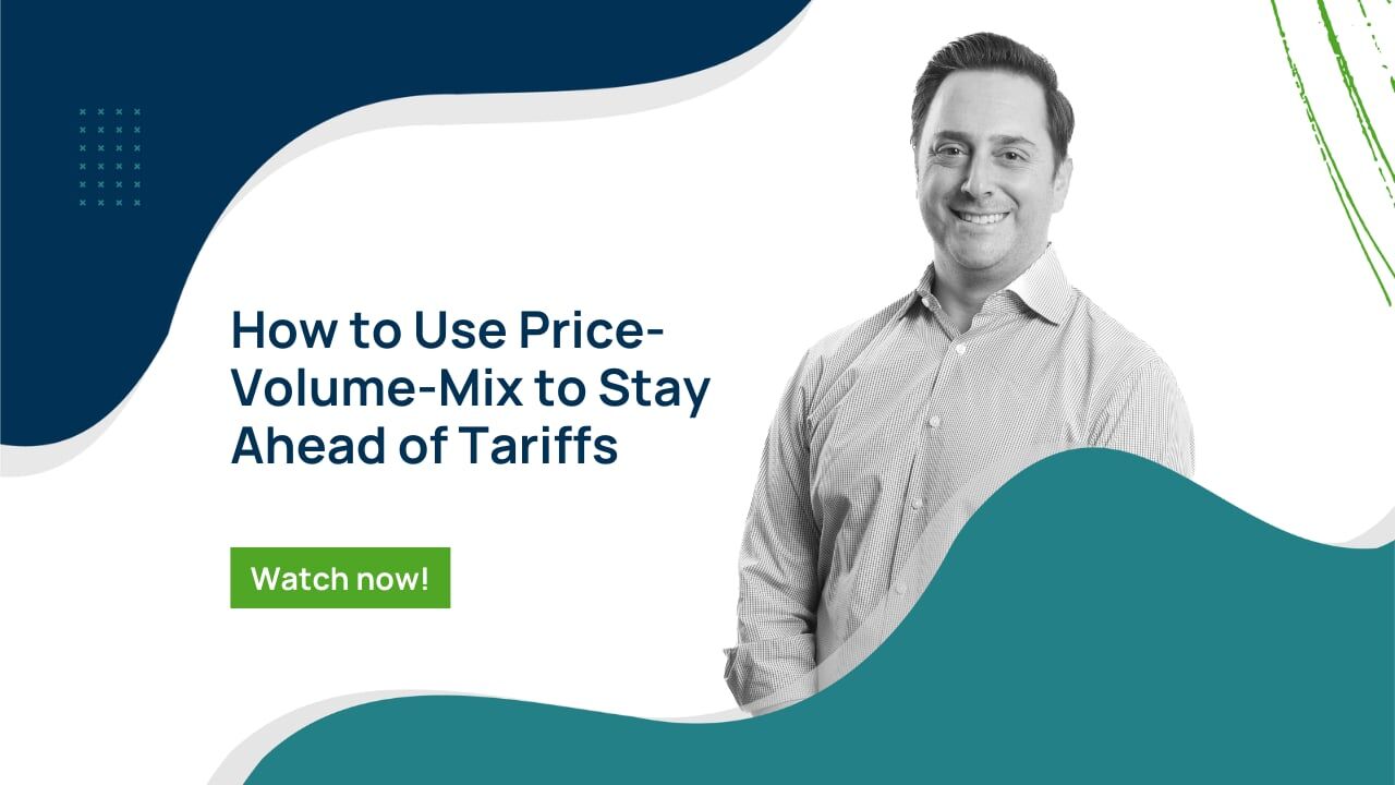 Use Price-Volume-Mix to Stay Ahead of Tariffs